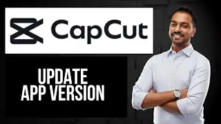 Как обновить версию CapCut | Проверить наличие обновлений приложения