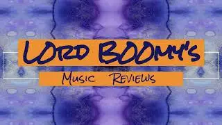 L0rd B00my's Music Reviews / The Serviettes - The Serviettes (Episode 9, Pt. 1)