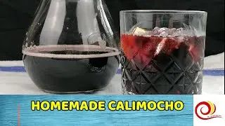 How to make a delicious HOMEMADE CALIMOCHO