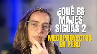 Majes Siguas 2: El Mega Proyecto que Revolucionará la Agricultura en Perú