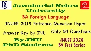 JNU BA Foreign Language | 2019 Entrance PDF Question & Answer Key | JNUEE2020 Test Series available