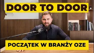 Co jest ważne w door to door? Zacznij przygodę z zarabianiem w OZE od leadowania!