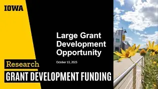 Large Grant Development Opportunity Information Session
