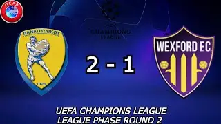 [UEFA S3] UCL League Phase Round 2 | Panaitolikos VS Wexford 2-1 (Highlights)