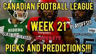 CFL Week 21 Picks & Predictions 🔥 | Hamilton, Edmonton, Winnipeg & BC Betting Breakdown