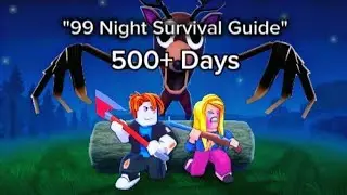 &ldquo;Ultimate 99 Nights Survival Guide +500 Days!&rdquo; Roblox