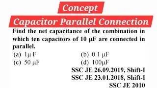 Capacitor Parallel Combinatior||#SSCJE#ElectricalEngineering#PYQ #SSCJEElectrical#ElectricalConcepts