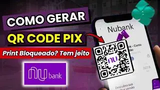 COMO FAZER QR CODE DA CHAVE PIX DO NUBANK (ATUALIZADO 2026)