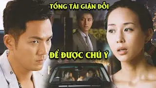 Tô Mạn Được Crush 10 Năm Để Ý Nhưng Đúng Lúc Gần Gũi Tổng Tài I Siêu Phẩm Ngôn Tình Trung Quốc 2024