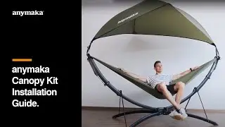 anymaka Canopy Kit Installation Guide: How to Install