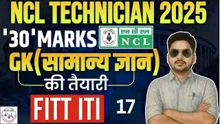 17 - NCL GK CLASS / NCL GK GS CLASSES / NCL TECHNICIAN GK / NCL TECHNICIAN CLASSES