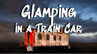 Glamping in a Train Caboose at Aspen Crossing, Alberta