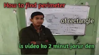 Find the perimeter of Rectangle |How to find perimeter rectangle.|🥺Class -4th standard Rishabh Sir 💯