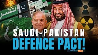 Why Saudi Arabia signed a defense pact with Pakistan!