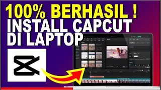 How to Download and Install the Latest Version of CapCut on Your Laptop 💻