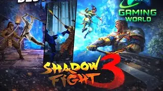 Shadow Fight 3 Gameplay  ⚔️ | Full Gameplay | @GAMINGWORLD-e4g