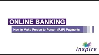 How-To Make Person-to-Person Payments | Inspire FCU