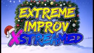 Extreme Improv christmas Message 2025