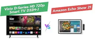 32-дюймовый HD Smart TV VIZIO против Echo Show 21: телевизор против кухонного центра 🆚 Разборки у...
