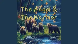 The Angel & The Warrior
