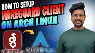 Как настроить клиент Wireguard в Arch Linux (2025)