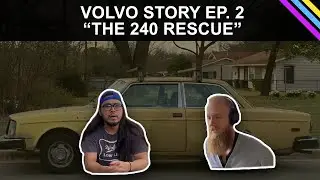 Volvo Story Ep. 2 | The 240 Rescue