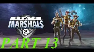 Space Marshals 1 PART 13 GAMING ZONE SD