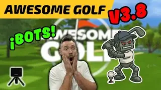 ¡Impresionante! Probamos los Bots de Awesome Golf 3.8 (Análisis y Gameplay)