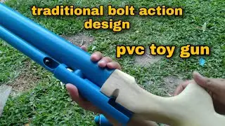 Traditional bolt action design pvc toy gun||Kharding Lifestyle