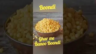 Boondi Recipe|Crispy Boondi Recipe   #food #boondi#sweet #salty