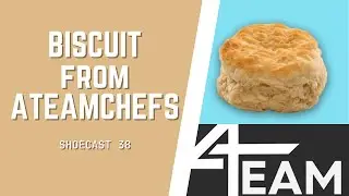 Owner of Ateam Chefs Cook Group - Biscuit | Shoecast EP 38