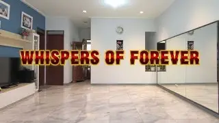 WHISPERS OF FOREVER - ADVANCED LINEDANCE (Grace David & Jef Camps)