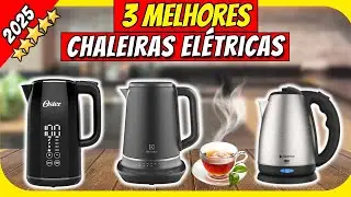 As top 3 Melhores Chaleiras Elétricas em 2025!