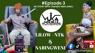 Lilow NTK | Sipho Mabona | Staying in Mamelodi | Ifengwana Hit Song | Nabingweni | Ndebele Music