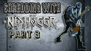 BLEEDING EDGE STRATEGIES FOR NIDHOGGR ( SHREDDING WITH NIDHOGGR) PART 3