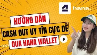Hướng dẫn Cash Out USDC đơn giản v&agrave; uy t&iacute;n th&ocirc;ng qua Hana Wallet v&agrave; MoneyGram - Ae n&ecirc;n biết!