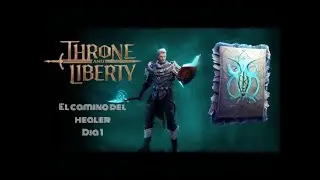 Day 1 - Throne & Liberty, quien me manda a ser healer??