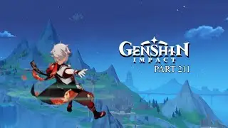 Playing Genshin Impact Part 211