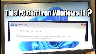 Исправление установки Dell Win11 — Этот компьютер не может запустить Windows 11? — Для поддержки ...