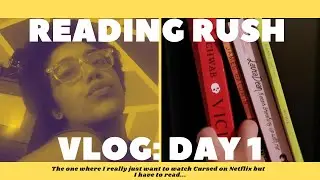Reading Rush | Day 1 Vlog