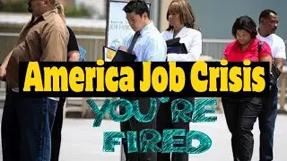 अमेरिका जॉब मार्किट America Job Market Crisis