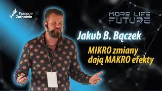 Umysł jak spadochron &ndash; otw&oacute;rz go, zanim będzie za p&oacute;źno - konferencja More Life Future