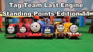 Tag Team Last Engine Standing Points Edition 11