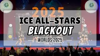 ICE All-Stars - Blackout - Finals - Worlds 2025 (no music)