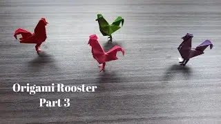Origami Rooster Part 3/ Origami Animal/ How To Make Origami Rooster