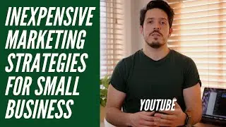 Inexpensive Marketing Strategies for Small Business YouTube