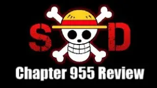 One Piece Manga Chapter 955 review! Enma!