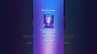 R&ecirc;ves &Eacute;lectriques