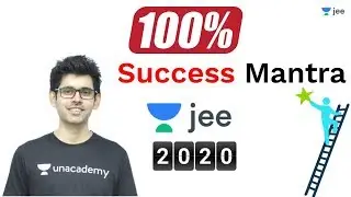 100% Success Mantra for JEE 2020 | New Pattern | IIT JEE 2020 Preparation | Secret Tips | Namo Kaul