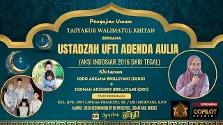 🔴LIVE USTADZAH UFTI ADENDA AULIA (DARI TEGAL) WALIMATUL KHITAN  DESA KEDUNGNENG 05 AGUSTUS 2025